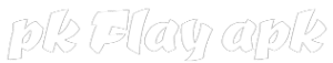 Pk Flay Apk
